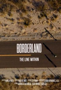 Popcorn & Politics Film:  Borderland:  The Line Within @ LEPOCO Peace Center